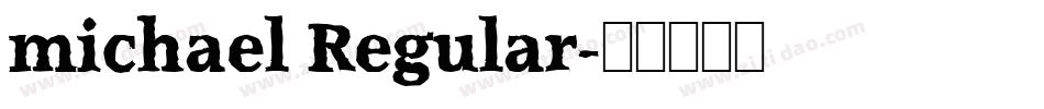 michael Regular字体转换